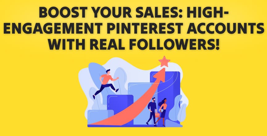 Buy Ghanaian Pinterest accounts with followers to boost your sales and visibility