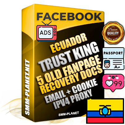 SUPER TRUST KING Ecuadorian Facebook Ad Accounts - Added 5 aged Facebook Fan Pages