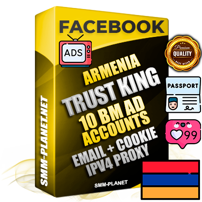 SUPER TRUST KING Armenian Facebook Ad Accounts - 10 BM Ad Accounts